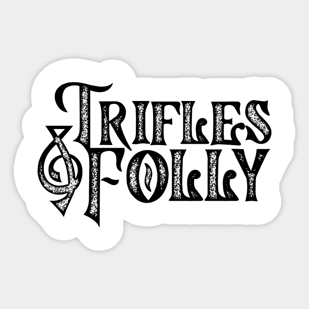 Trifles & Folly Sticker by Martin & Brice